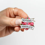 Frida Nothing is Absolute Pin